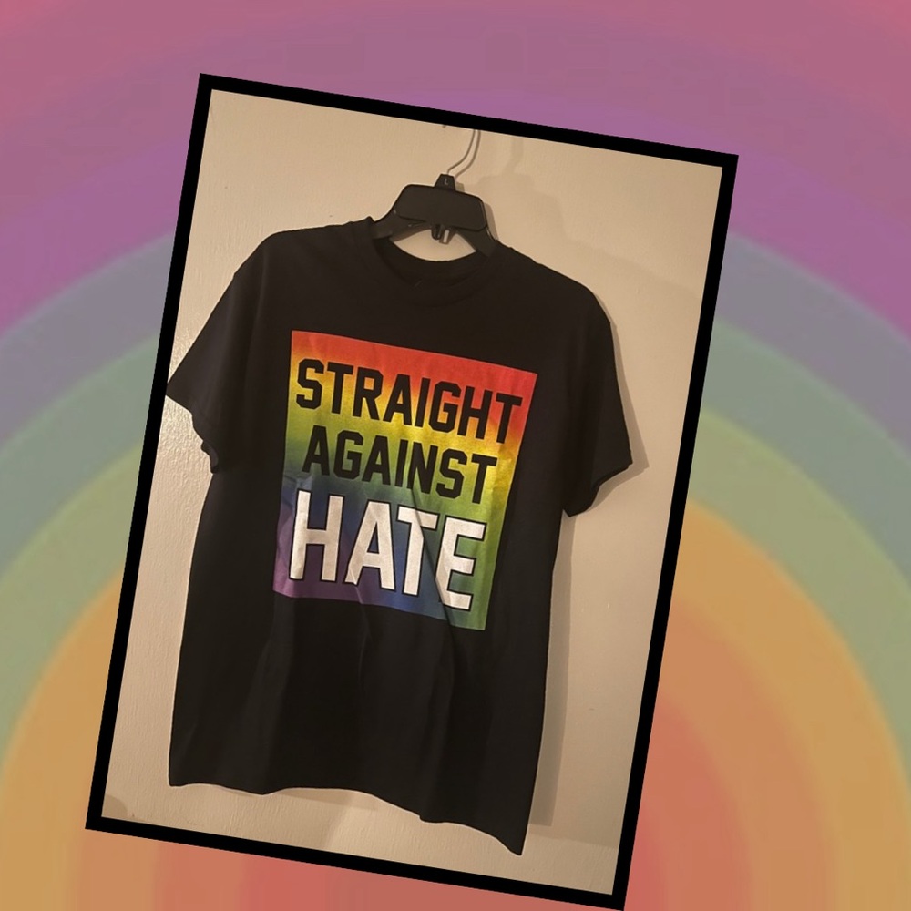 NEW: Pride Straight Against Hate Graphic Tee Shirt